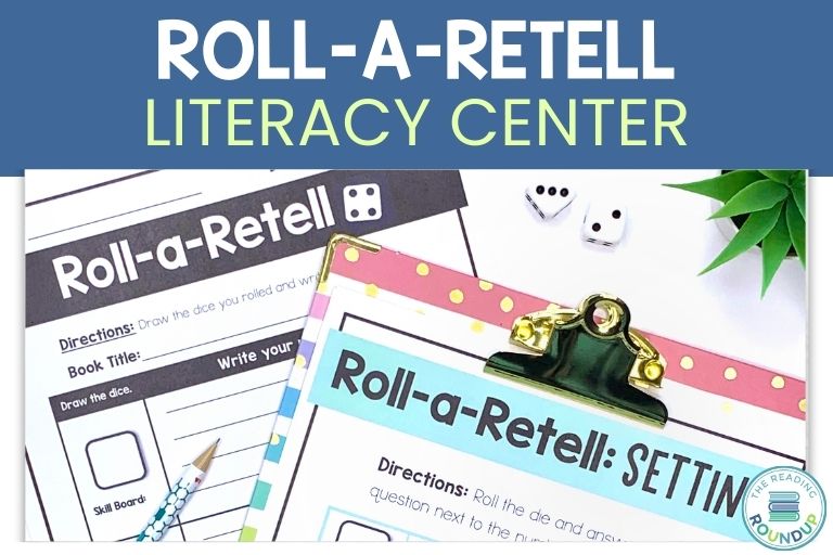Roll-a-Retell comprehension literacy center title image