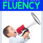 Tools For Improving Reading Fluency The Reading Roundup