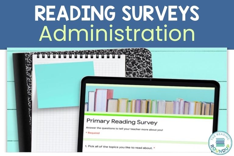 Tips for Administering Reading Surveys