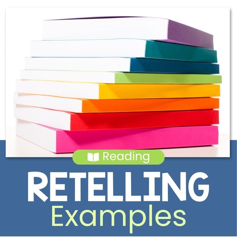 Story Retelling Examples