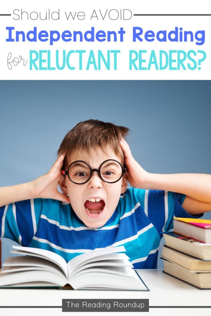 Should We Avoid Independent Reading for Struggling Readers? 6 Should we avoid independent reading for reluctant readers?