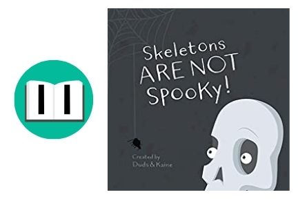 Picture Book for Halloween: Skeletons are Not Spooky