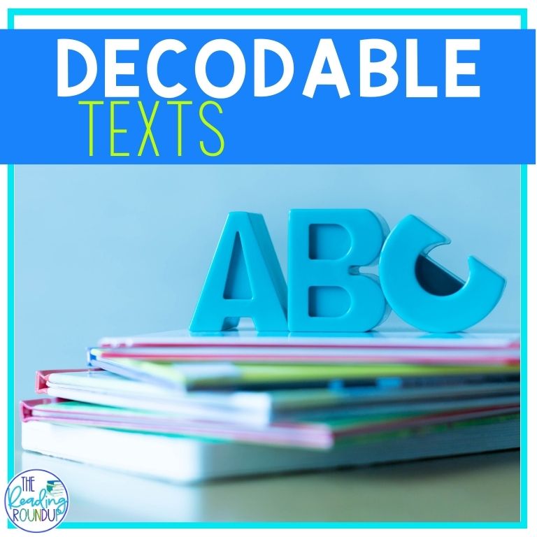 Decodable Texts: What Every Teacher Needs to Know 7 Decodable books feature image